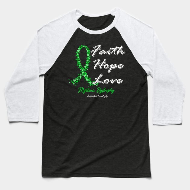 Myotonic Dystrophy Awareness Faith Hope Love - In This Family We Fight Together Baseball T-Shirt by BoongMie